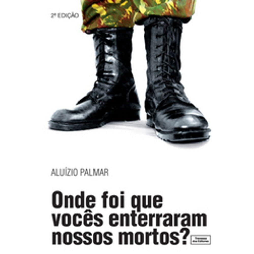 Onde Foi que Vocês Enterraram Nossos Mortos? Books