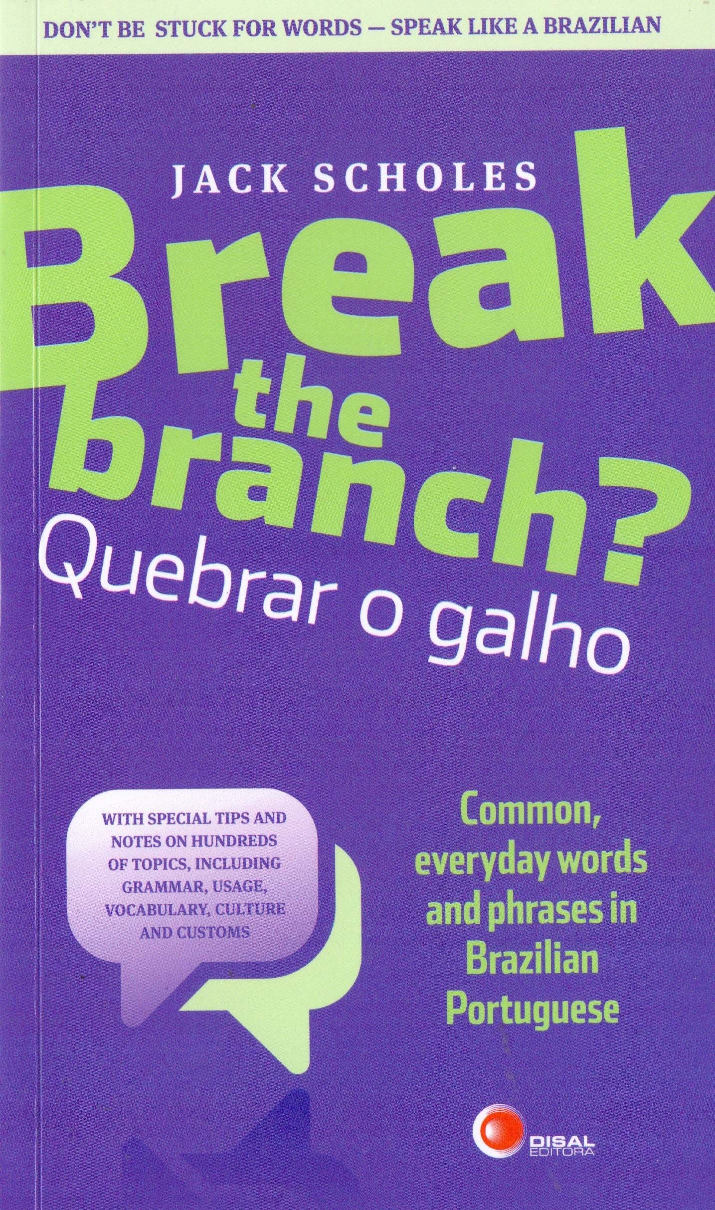 Break the Branch? Quebrar o Galho (Em Portuguese do Brasil) Books