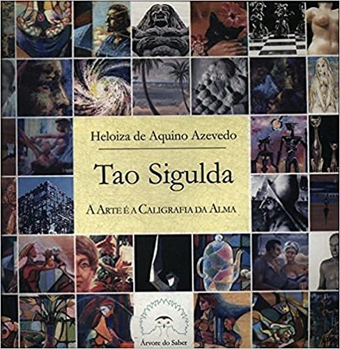 livro tao sigulda a arte e a caligr heloiza de aquino Ed. 2004 Books