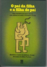 PAI DA FILHA E A FILHA DO PAI, O book
