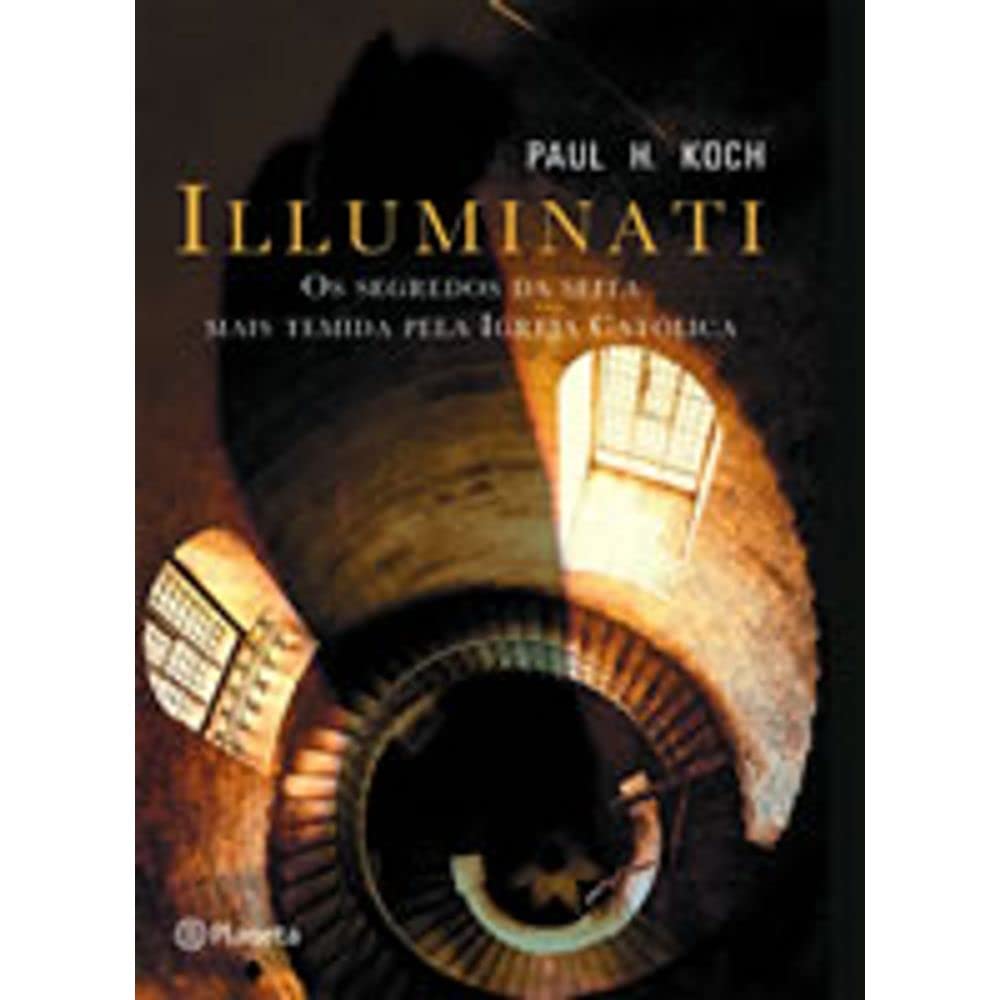 Illuminati: os Segredos da Seita Mais Temida Pela book