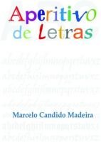 Aperitivo de Letras (Brasilianisch Portugiesisch) (moderne brasilianische Literatur) Books