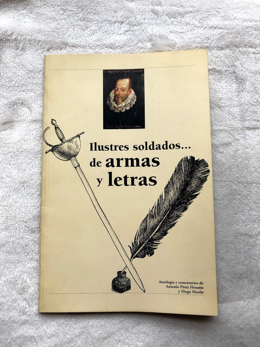 ILUSTRES SOLDADOS... DE ARMAS Y LETRAS book