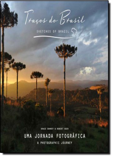 Tracos Do Brasil. Uma Jornada Fotografica (Em Portuguese do Brasil) Books