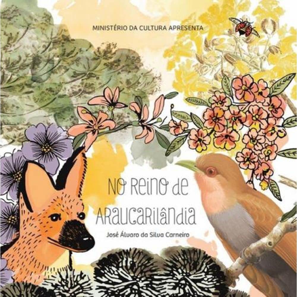 livro no reino de araucarilndia jose alvaro da silva carneiro 2016 book
