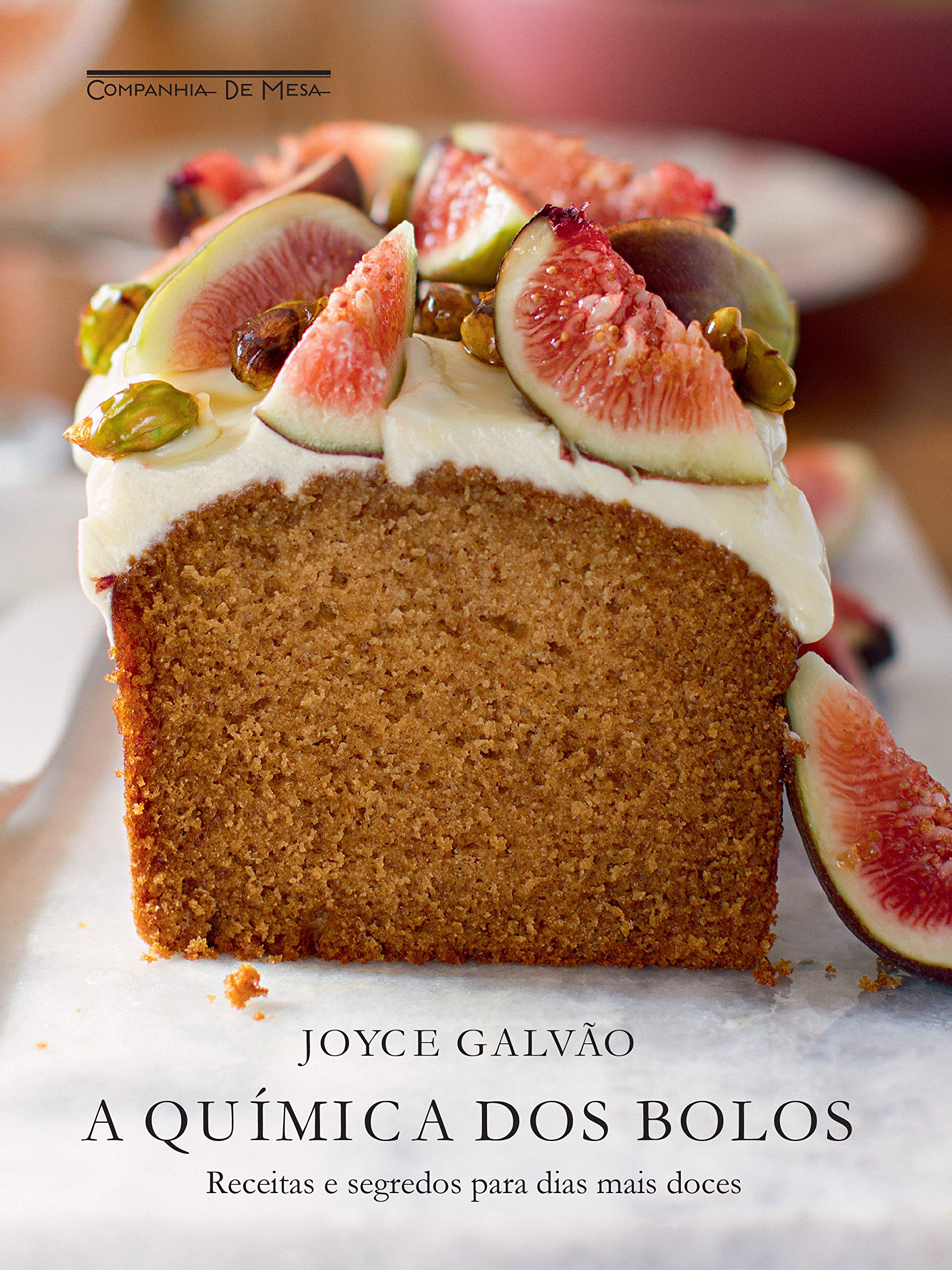A química dos bolos: Receitas e segredos para dias mais doces (Português) Books
