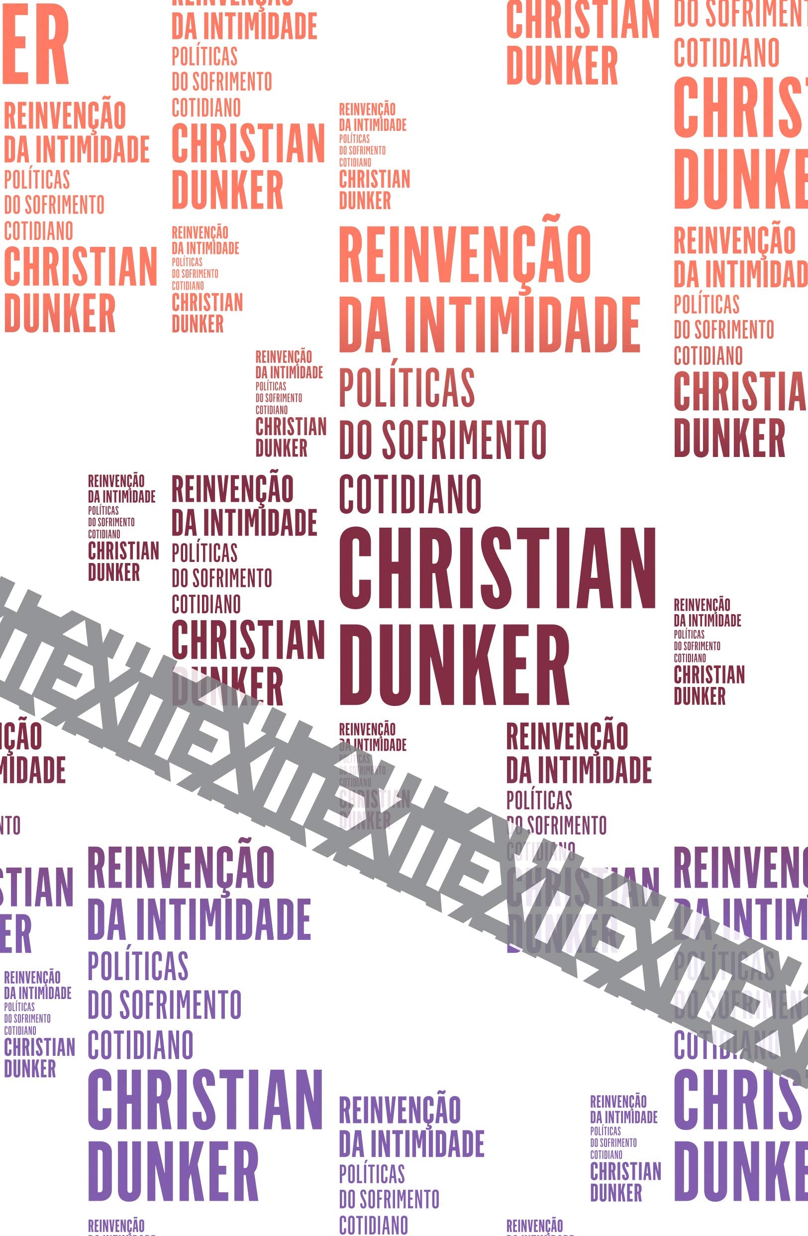 Ubu Editora Reinvenção da intimidade: Políticas do sofrimento cotidiano (Português) book