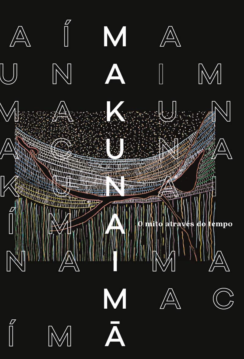 Makunaima - O mito atraves do tempo (Em Portugues do Brasil) Books