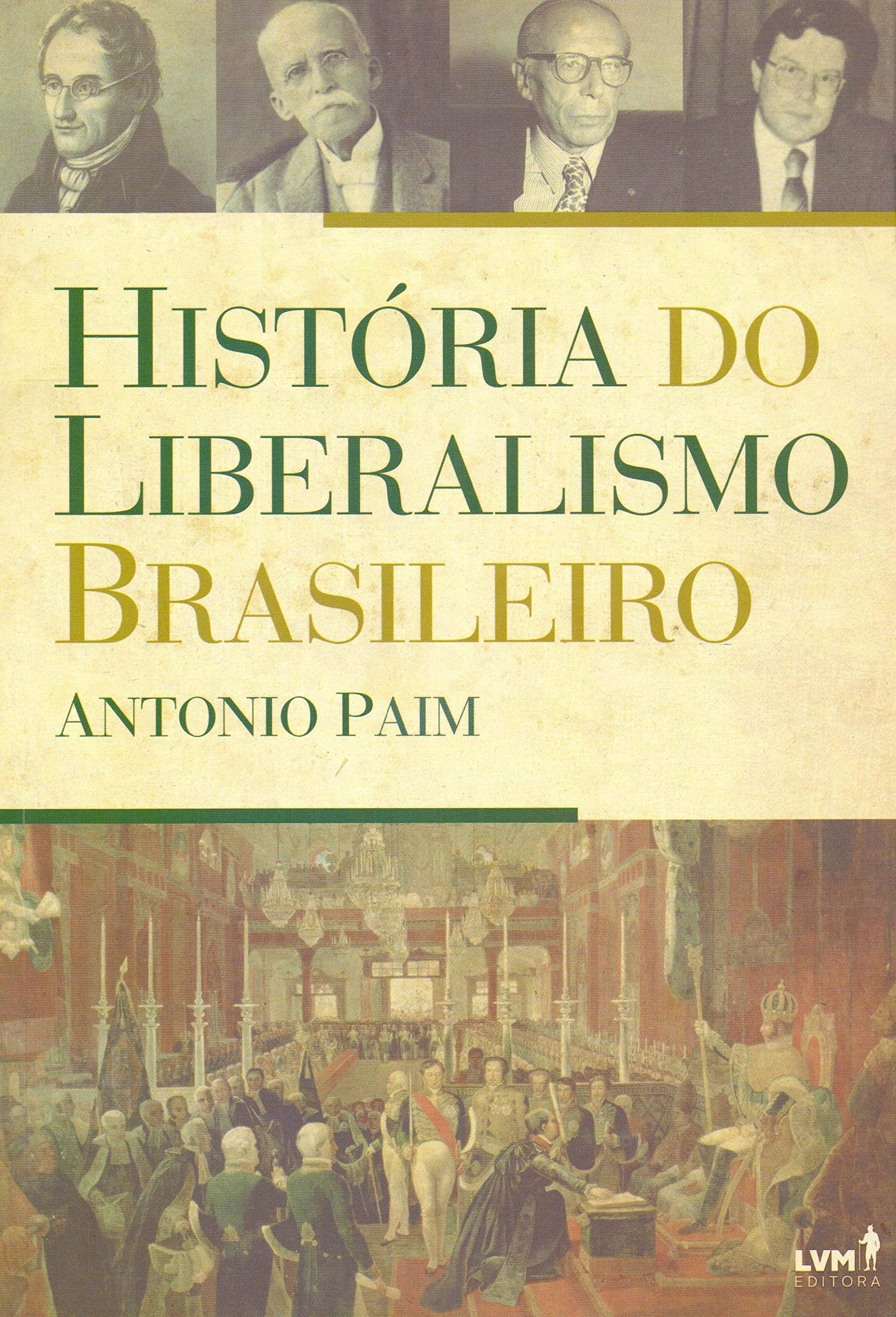 História do Liberalismo Brasileiro (Português) Books