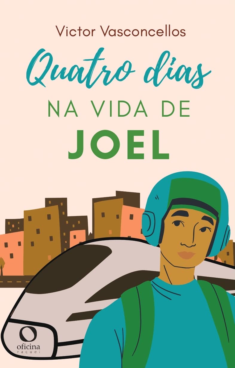 Quatro dias na Vida de Joel (Em Portugues do Brasil) Books