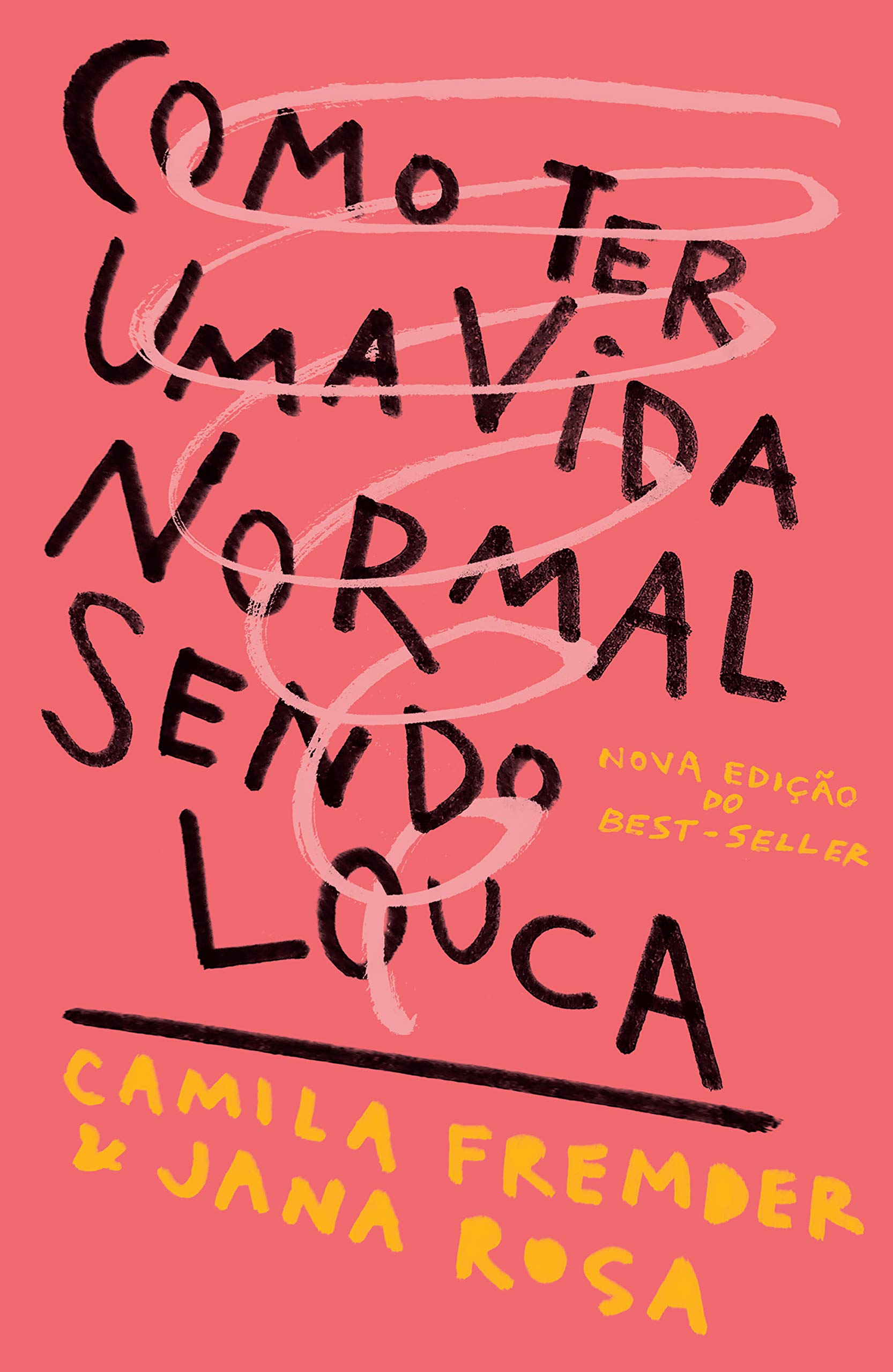 Como ter uma vida normal sendo louca book