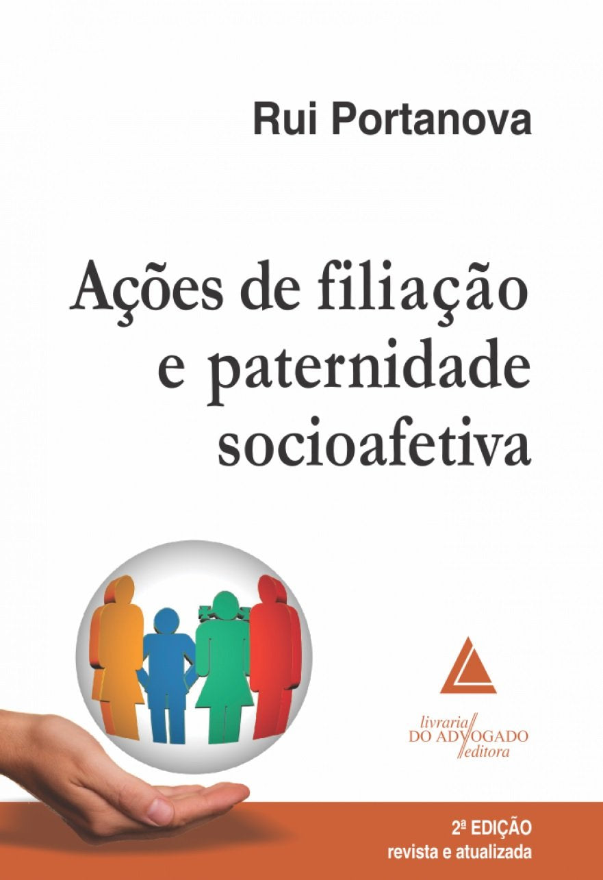 Ações De Filiação E Paternidade Socioafetiva Books
