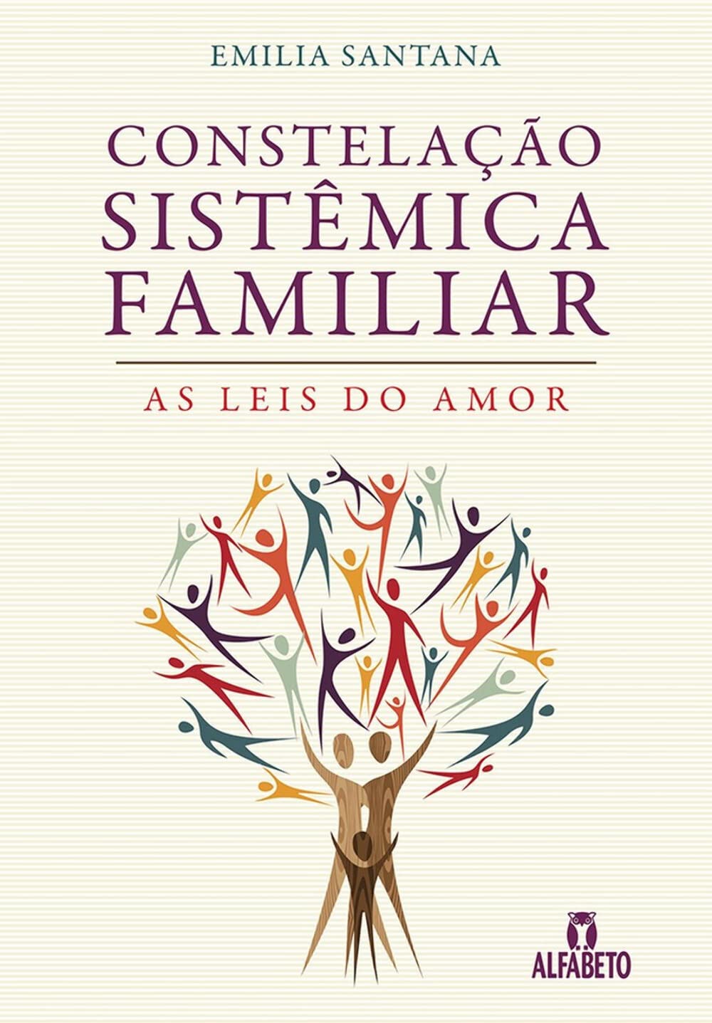 Constelação Sistêmica Familiar: As Leis do Amor Books