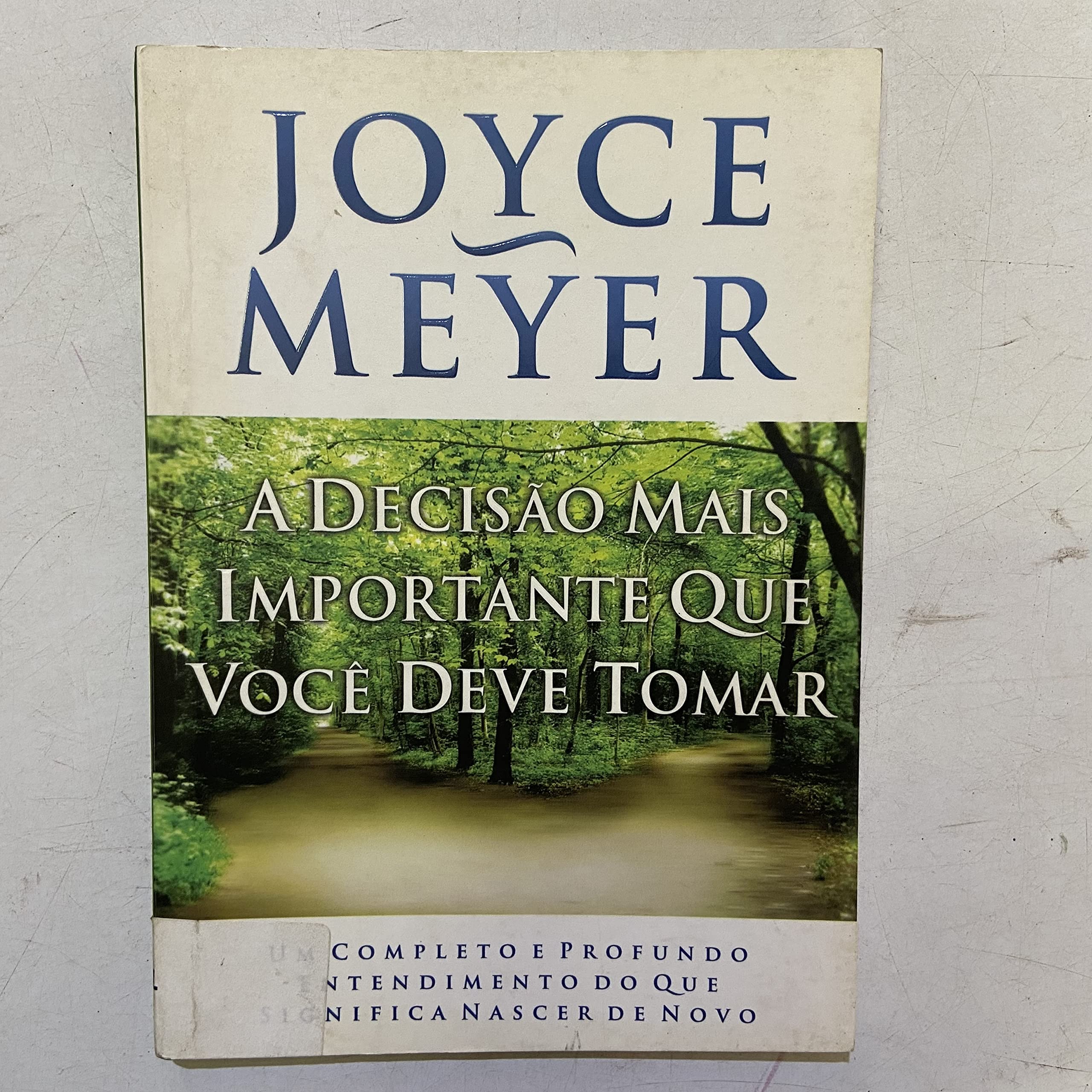 livro a deciso mais importante que voc deve tomar joyce meyer Books