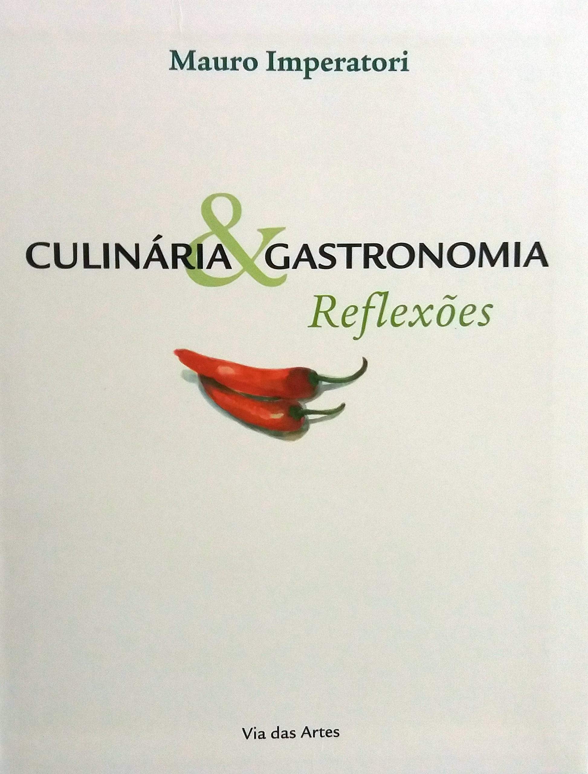 Culinaria & Gastronomia - Reflexoes (Em Portuguese do Brasil) book