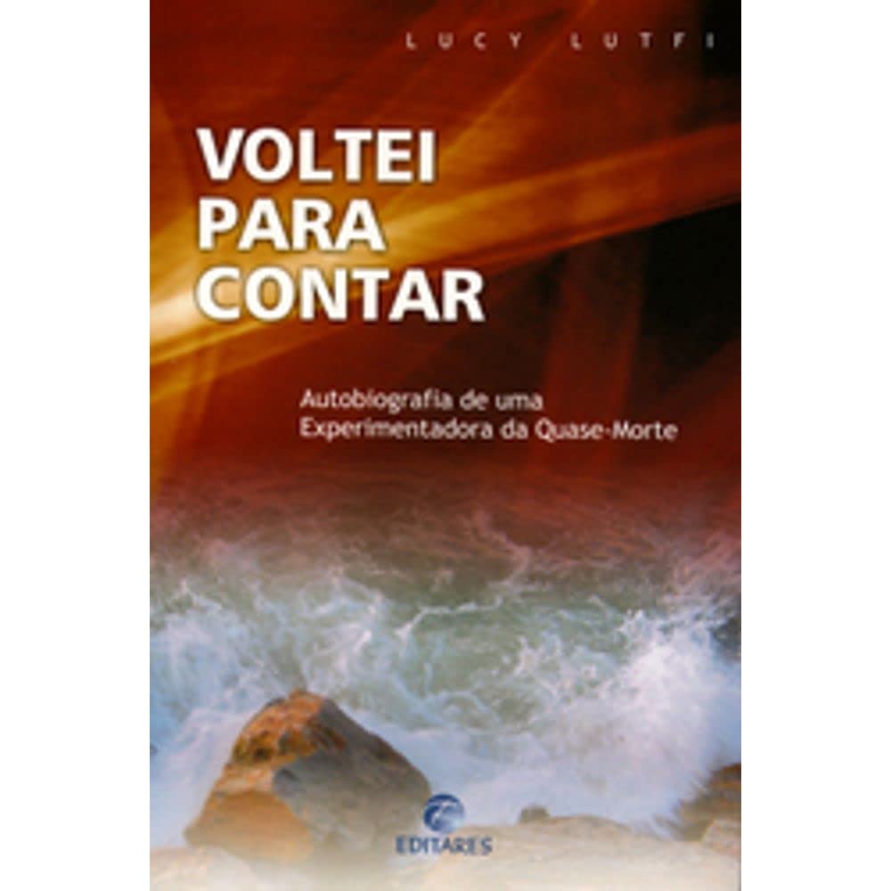 Voltei Para Contar - Autobiografia De Uma Books