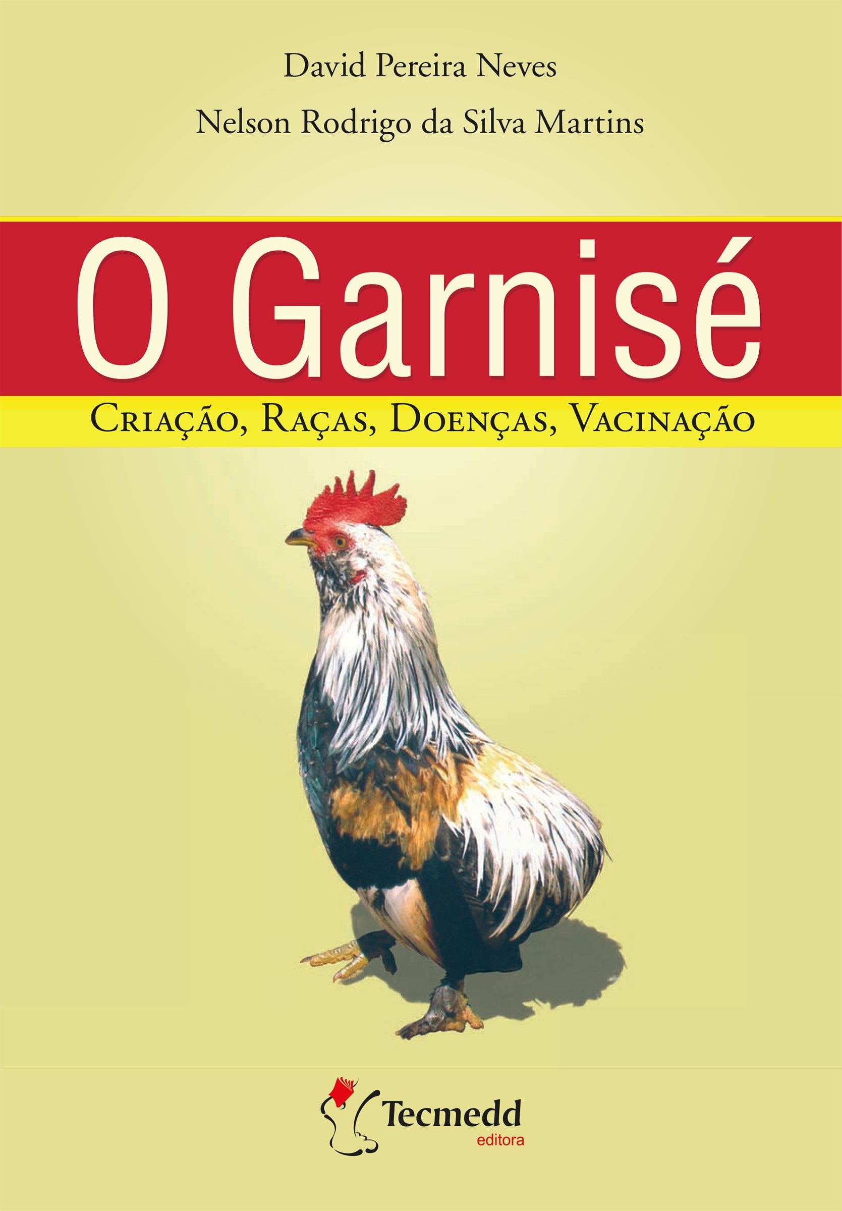 Product Image: O Garnisé (Em Portuguese do Brasil)