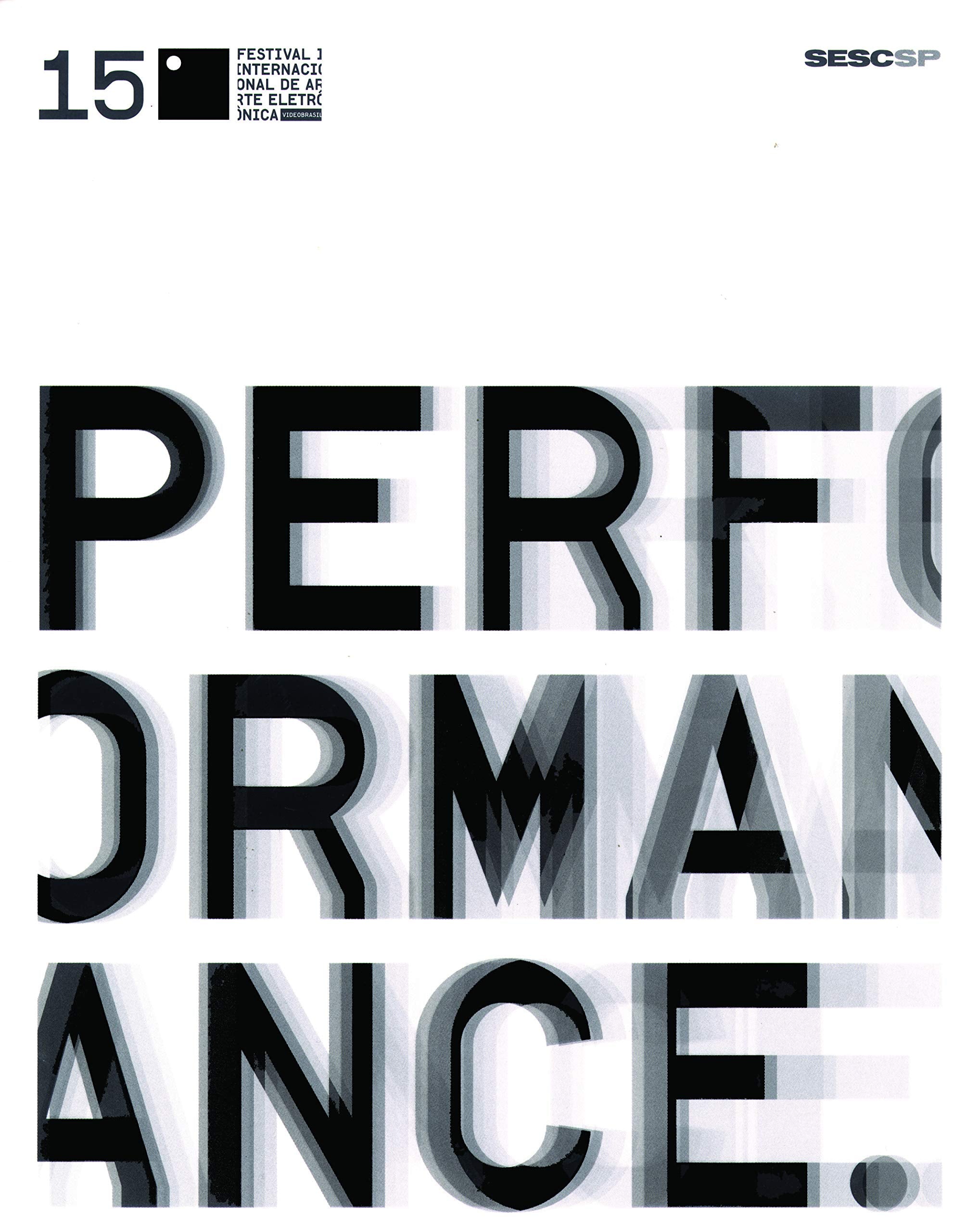 Performance: 15th Videobrasil International Electronic Art Festival Books