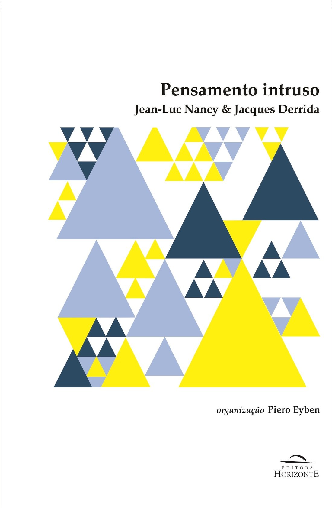 Pensamento Intruso: Jean - Luc Nancy & Jacques Derrida (Em Portuguese do Brasil) Books