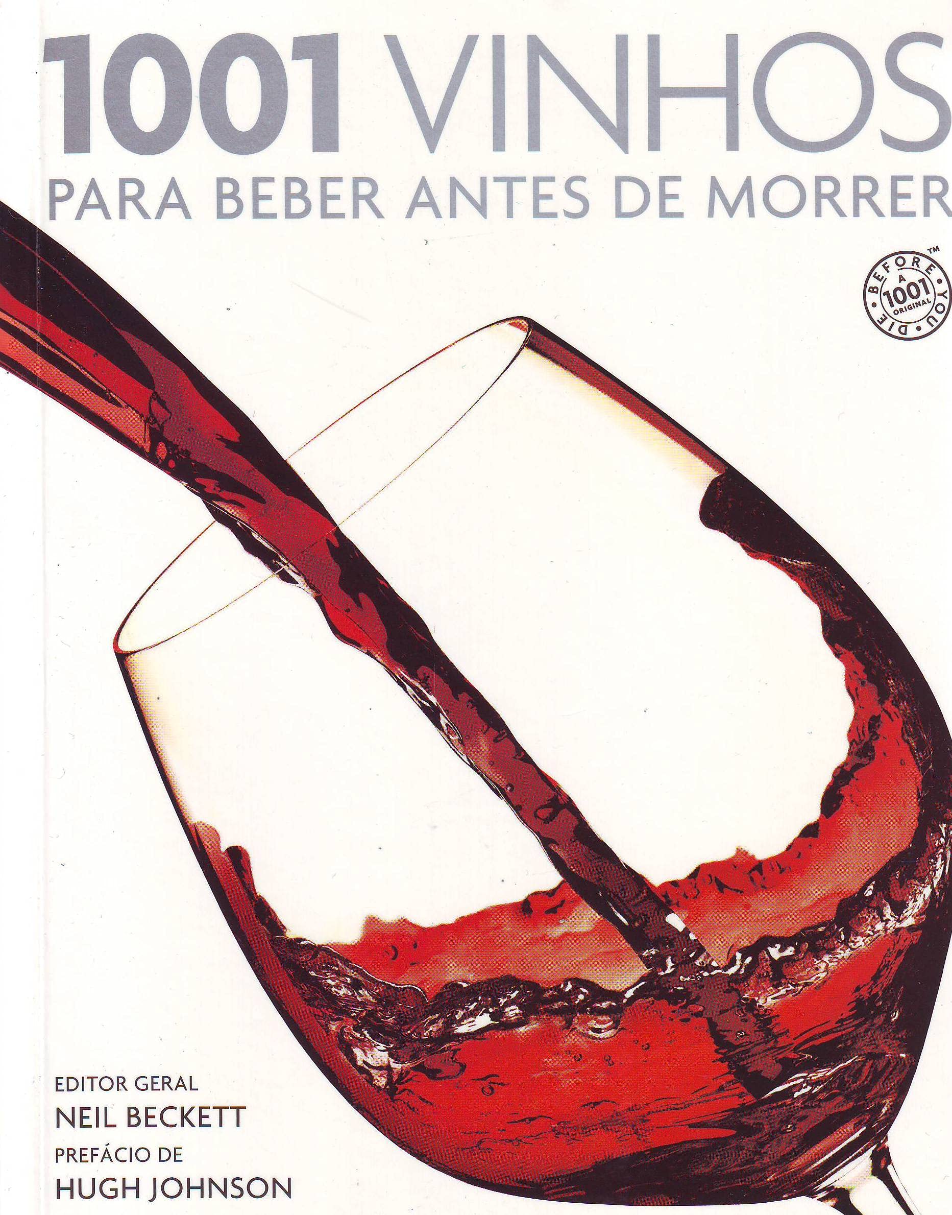 1001 Vinhos Para Beber Antes De Morrer (Em Portuguese do Brasil) Books