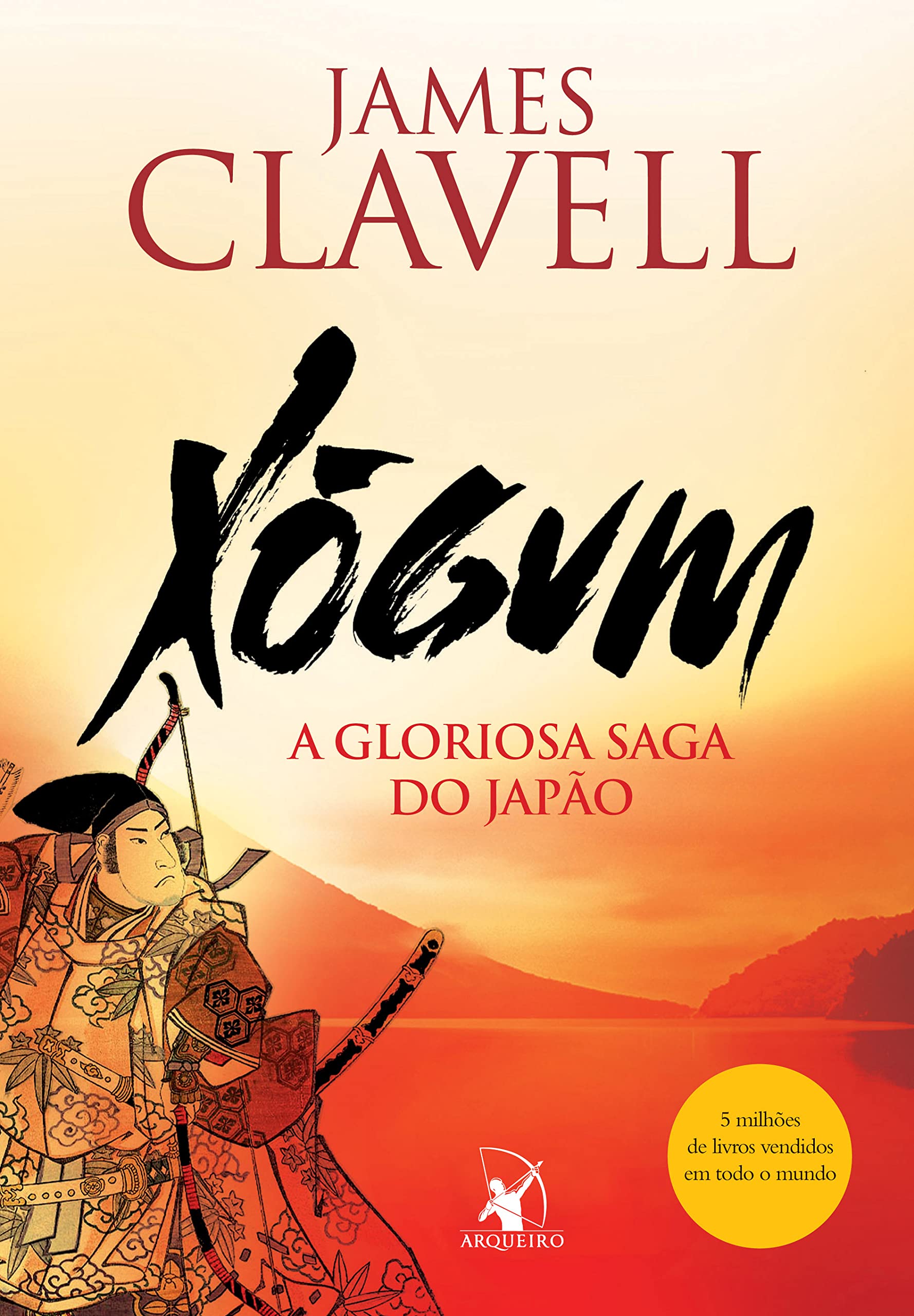 Xógum. A Gloriosa Saga Do Japão (Em Portuguese do Brasil) Books