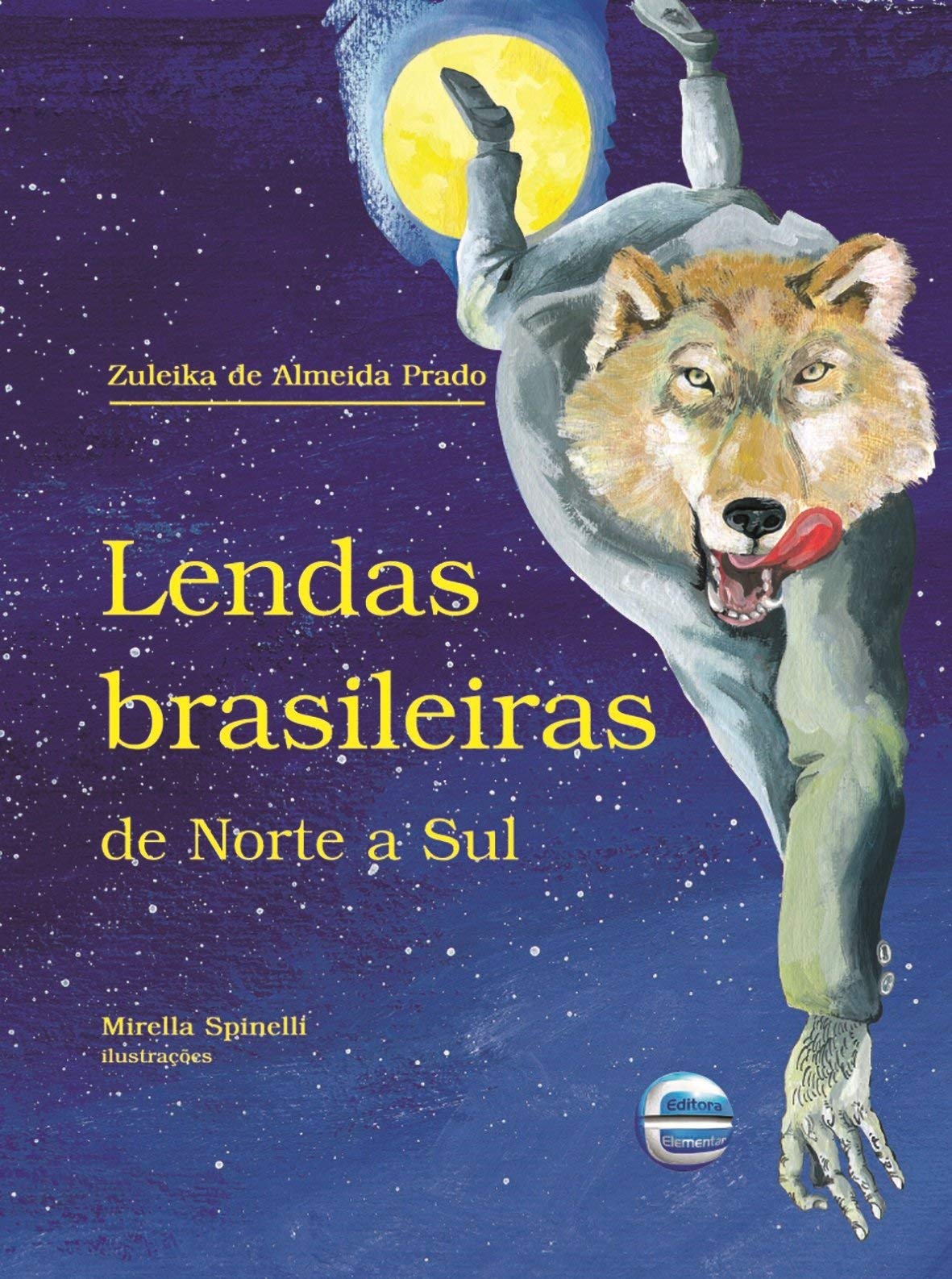 Lendas Brasileiras de Norte a Sul (Em Portuguese do Brasil) Books