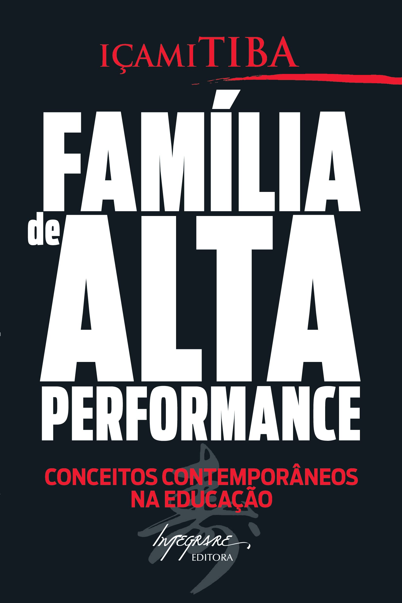 Família de Alta Performance (Em Portuguese do Brasil) book