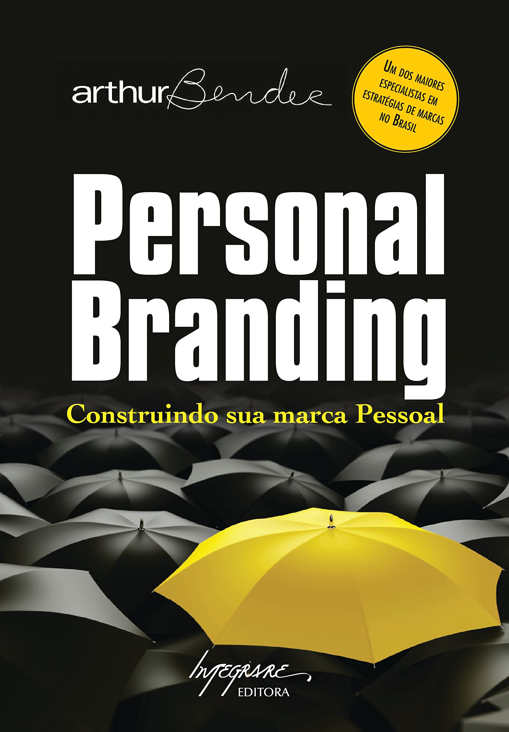 Personal Branding. Construindo Sua Marca Pessoal (Em Portuguese do Brasil) Books