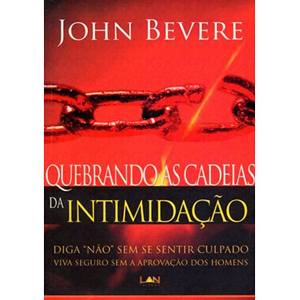 Quebrando as Cadeias da Intimidacao Religion & Esotericism