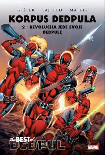 Korpus Dedpula 2: Revolucija jede svoje Dedpule Books