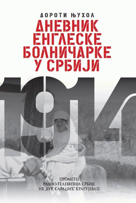 Dnevnik engleske bolničarke u Srbiji Books