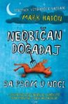 Neobican dogadjaj sa psom u noci : The Curious Incident of the Dog in the Night-Time / Mark Haddon Books
