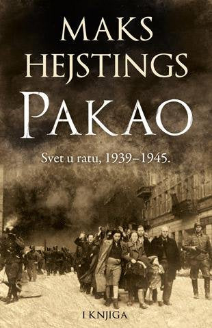 Pakao - svet u ratu 1939-1945. I book
