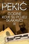 Godine koje su pojeli skakavci III : uspomene iz Zatvora ili Antropopeja (1948-1954) Books
