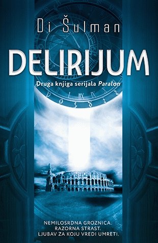 Delirijum : druga knjiga serijala Paralon Books