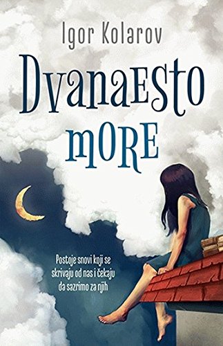 Dvanaesto more : svet Kie Sibin Books