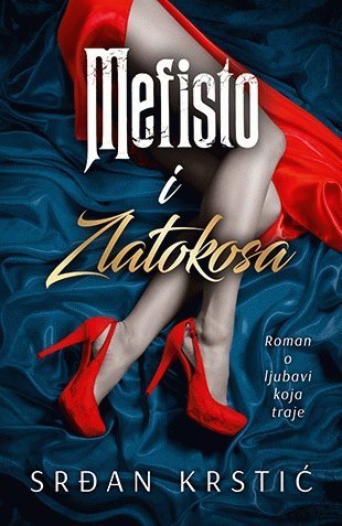 Mefisto i Zlatokosa : ljubavni roman koji traje Books