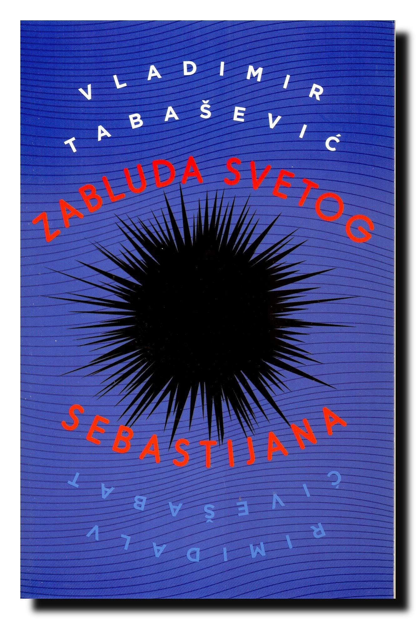 Zabluda Svetog Sebastijana Books