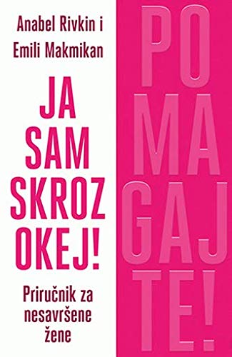 Ja sam skroz okej! Pomagajte! Books