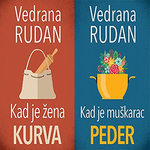 Kad je žena kurva / Kad je muškarac peder Social Sciences