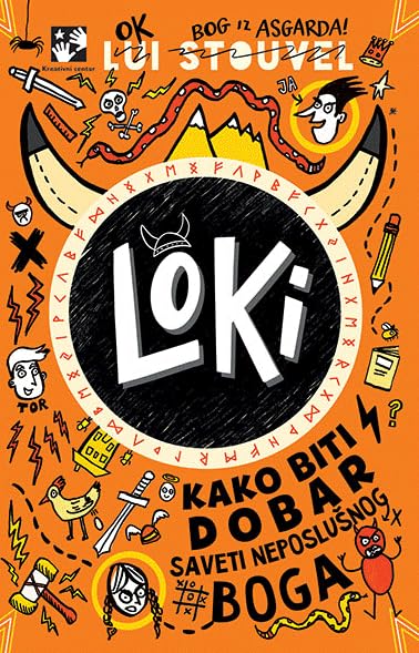 Loki : kako biti dobar : saveti neposlušnog boga Books