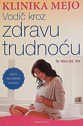 Vodic kroz zdravu trudnocu Books