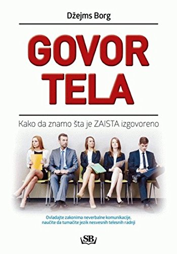 Govor tela : kako da znamo sta je ZAISTA izgovoreno book