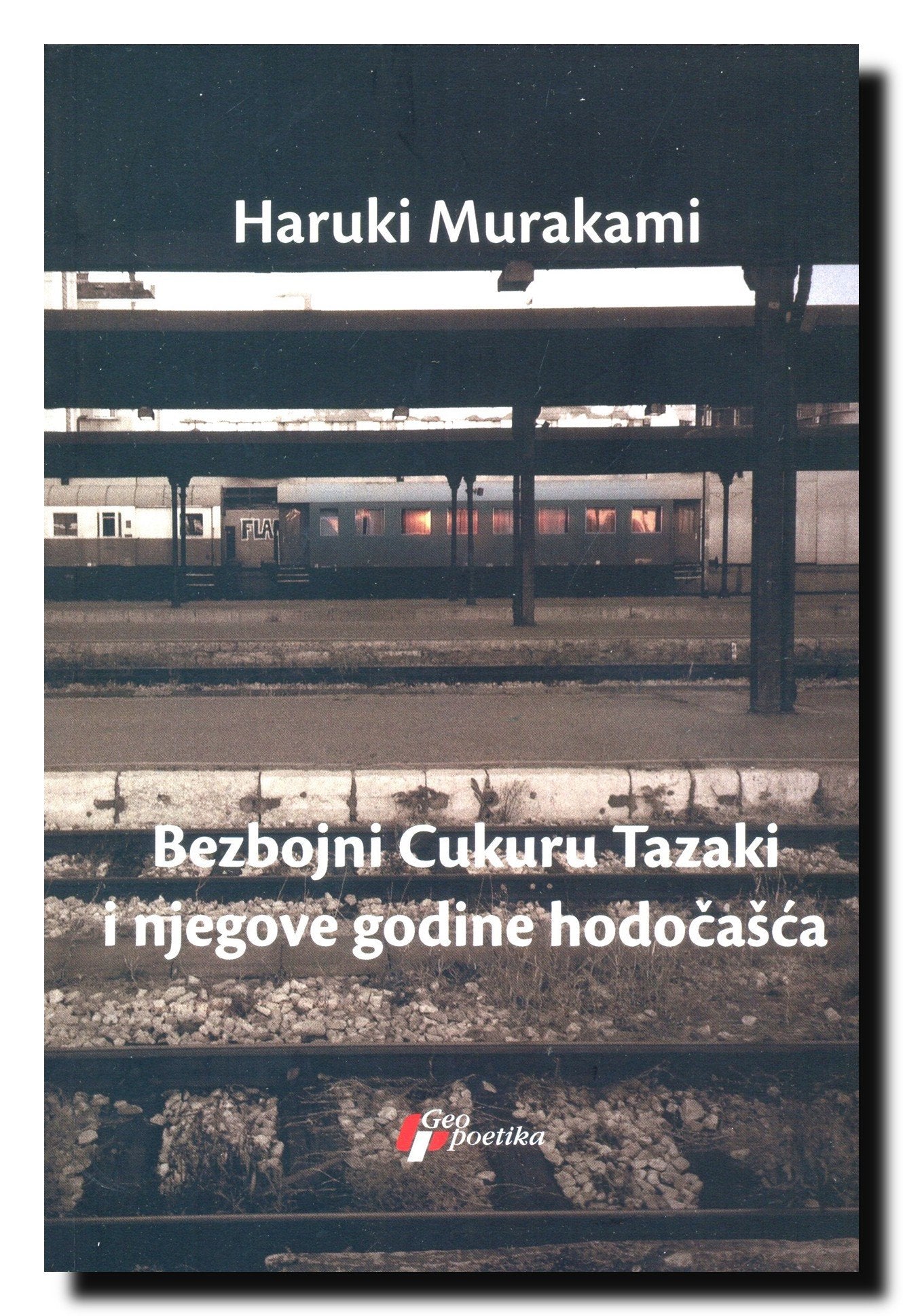 Bezbojni Cukuru Tazaki : i njegove godine hodocasca Books