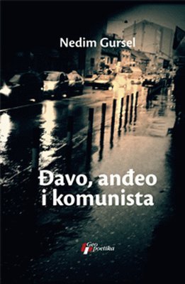 Djavo, andjeo i komunista Books