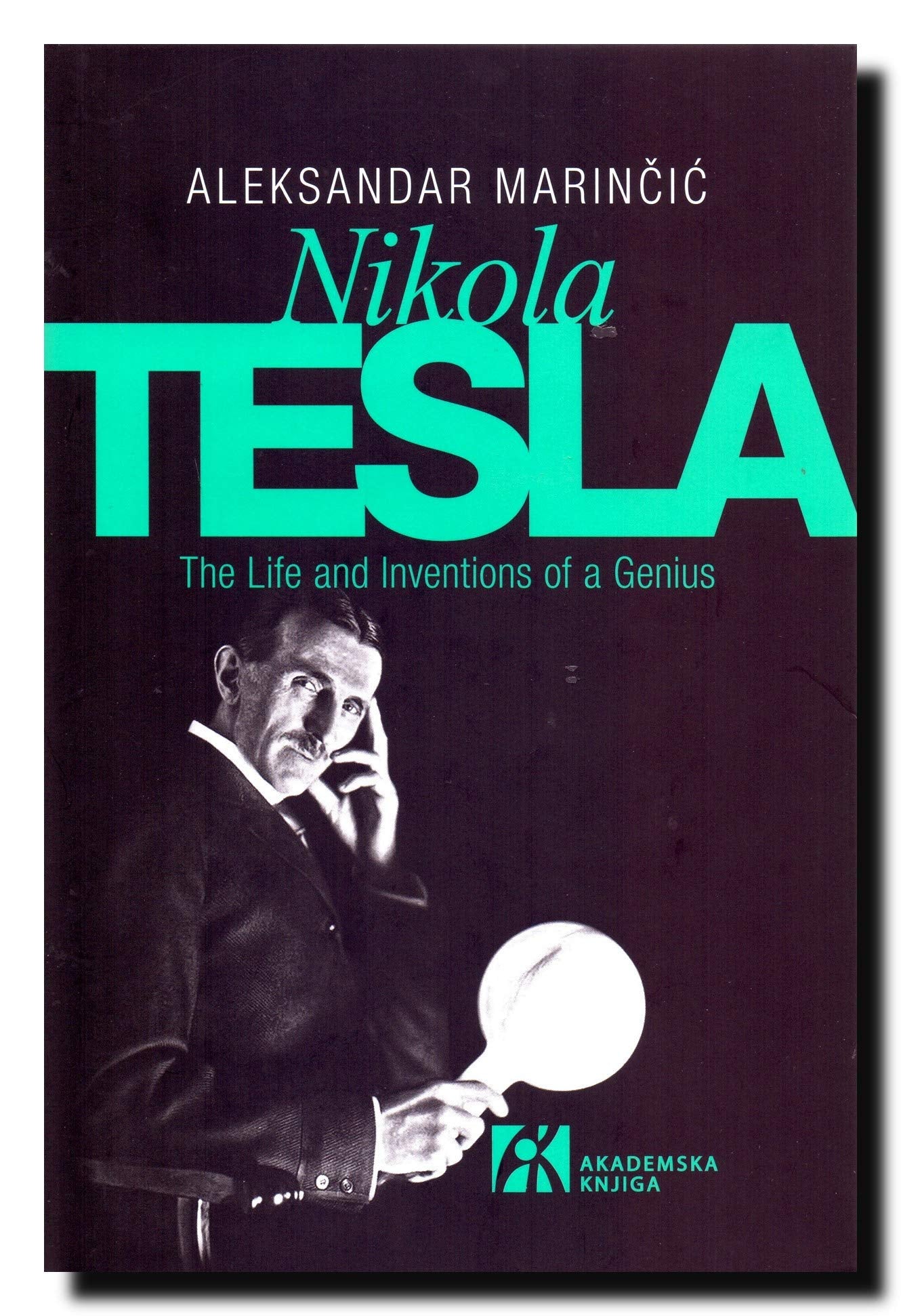 Nikola Tesla : The Life and Inventions of a Genius Books