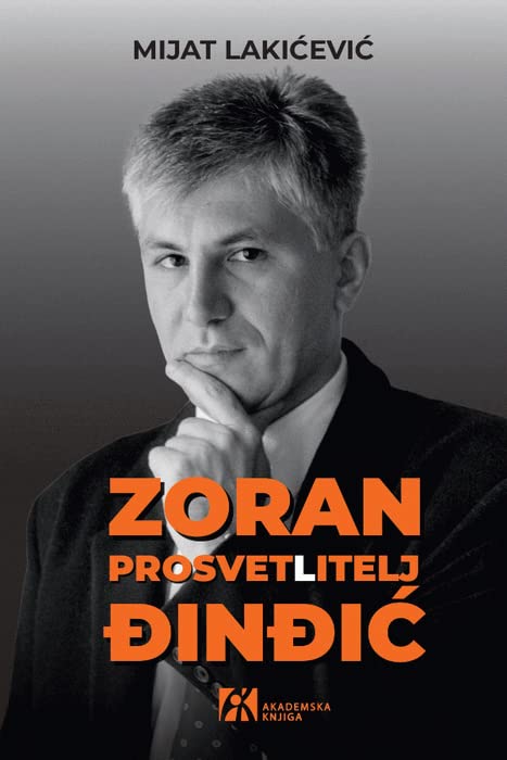 Zoran Djindjic: prosvet(l)itelj Books