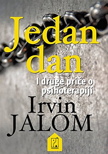 Jedan dan : i druge price o psihoterapiji Books