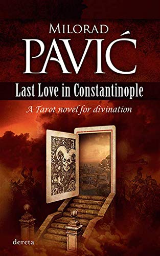 Last Love in Constantinople : a tarot novel for divination Books