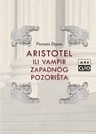 Aristotel ili Vampir zapadnog pozorista Books